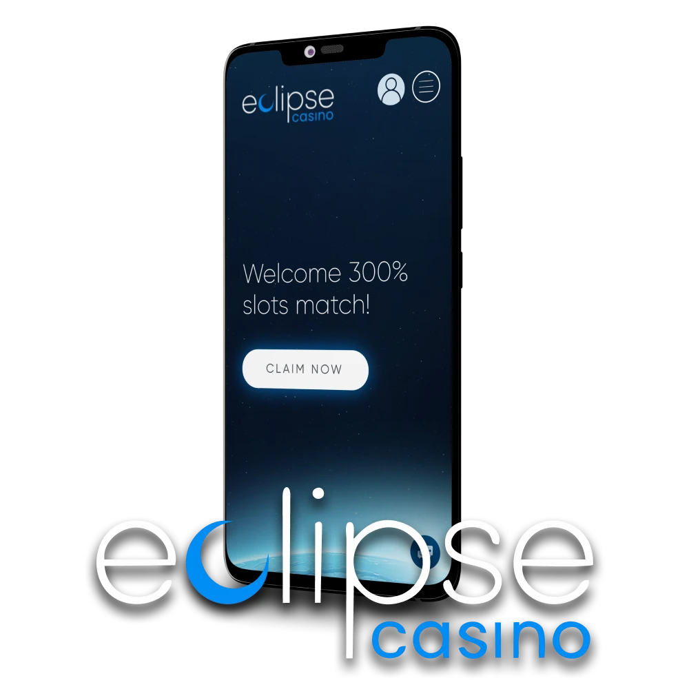 For casino games, choose the Eclipse app.