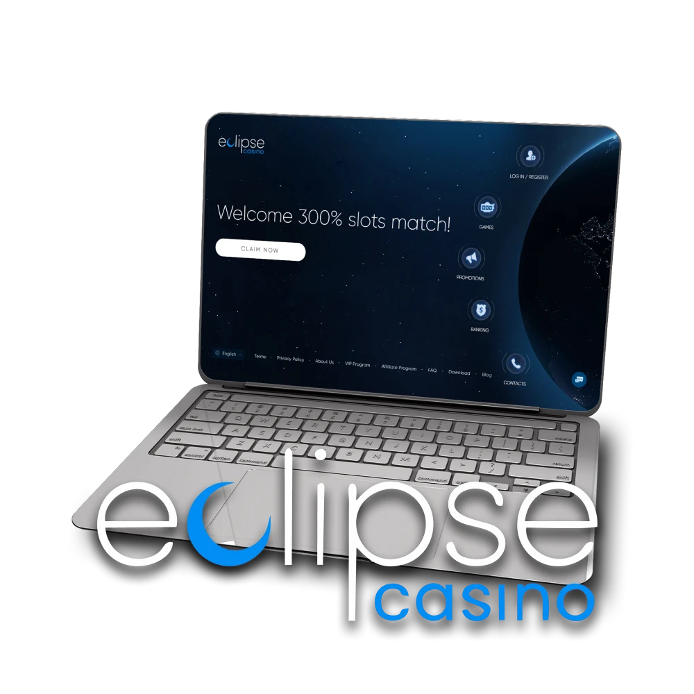 For casino games, choose the Eclipse site.